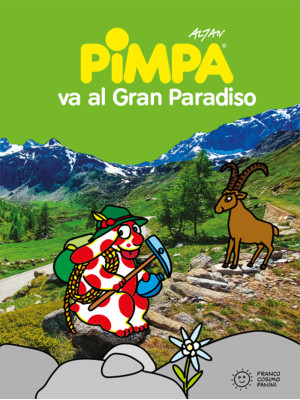 Pimpa va al Gran Paradiso. ...