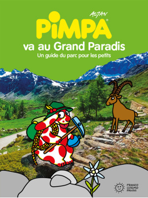 Pimpa va au Grand Paradis. ...