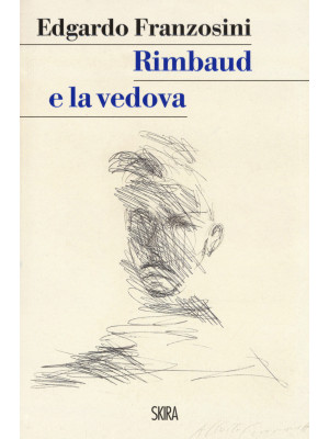 Rimbaud e la vedova