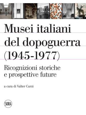 Musei italiani del dopoguer...
