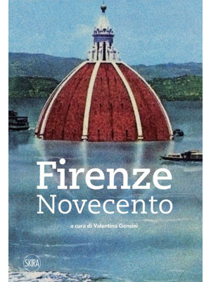 Firenze Novecento