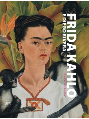 Frida Kahlo, Diego Rivera. ...