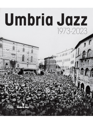 Umbria jazz 1973-2023