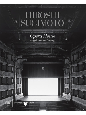 Hiroshi Sugimoto Opera Hous...