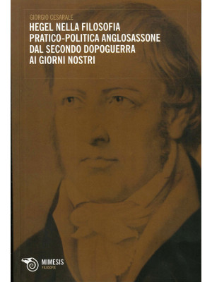 Hegel nella filosofia prati...