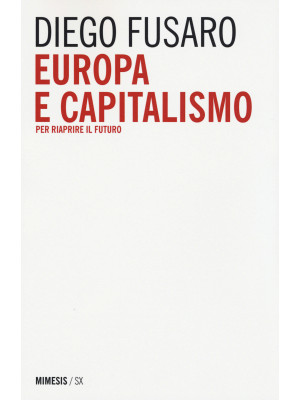 Europa e capitalismo. Per r...