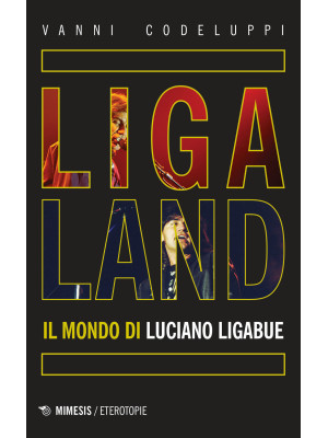 Ligaland. Il mondo di Lucia...