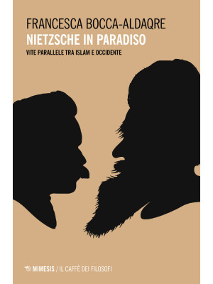 Nietzsche in paradiso. Vite...