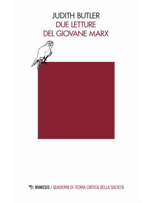 Due letture del giovane Marx