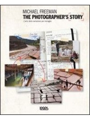 The photographer's story. L...