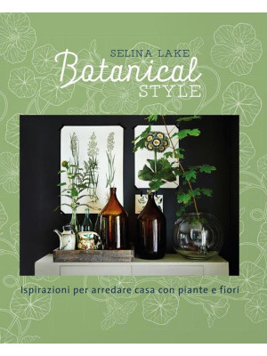 Botanical style. Ispirazion...