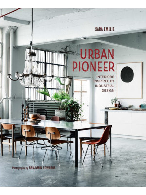 Urban pioneer. Interiors in...