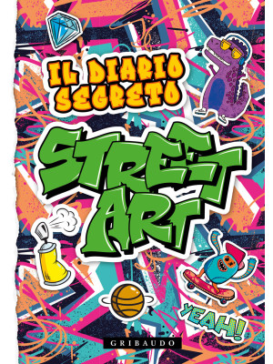 Il diario segreto street art. Con lucchetto