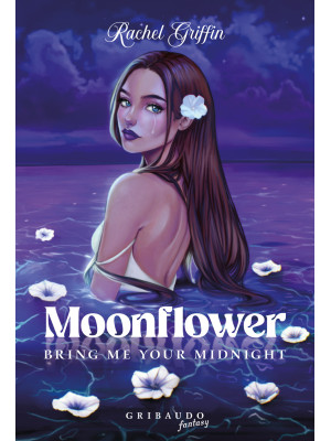 Moonflower. Bring me your m...