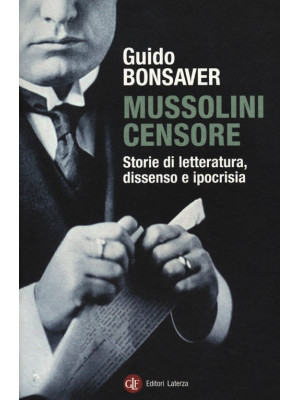 Mussolini censore. Storie d...