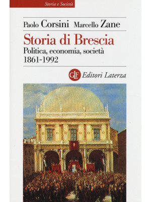 Storia di Brescia. Politica...