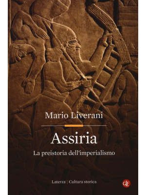 Assiria. La preistoria dell...