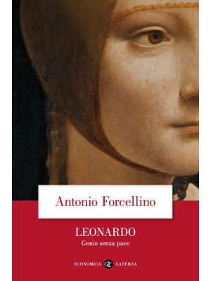 Leonardo. Genio senza pace