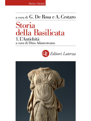 Storia della Basilicata. Vol. 1: L' antichità