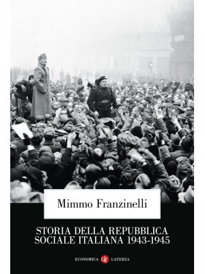 Storia della Repubblica Sociale Italiana 1943-1945