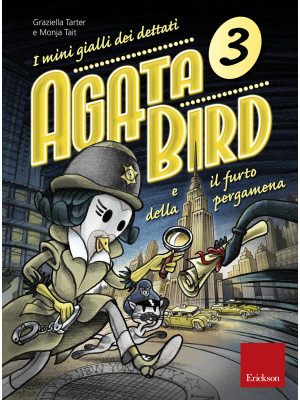 Agata Bird e il furto della...