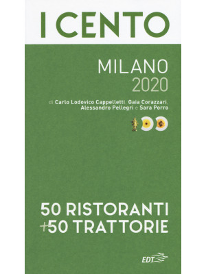 I cento Milano 2020. 50 ris...