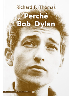 Perché Bob Dylan