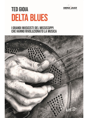Delta blues. I grandi music...