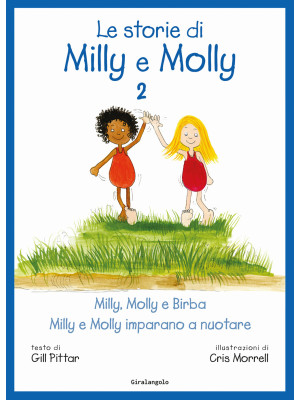 Le storie di Milly Molly. E...
