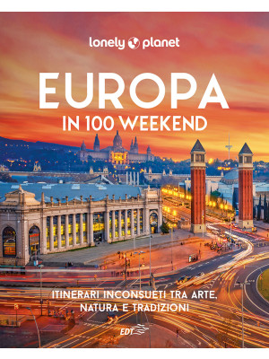 Europa in 100 weekend. Itin...