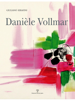 Danièle Vollmar. Ediz. mult...