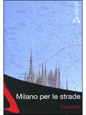 Milano per le strade