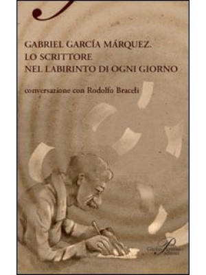 Gabriel García Márquez. Lo ...