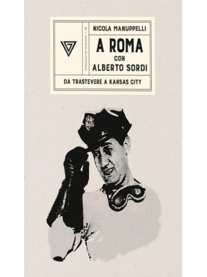 A Roma con Alberto Sordi. D...