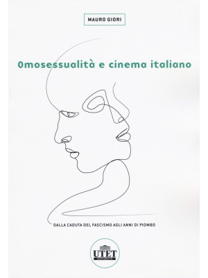 Omosessualità e cinema ital...
