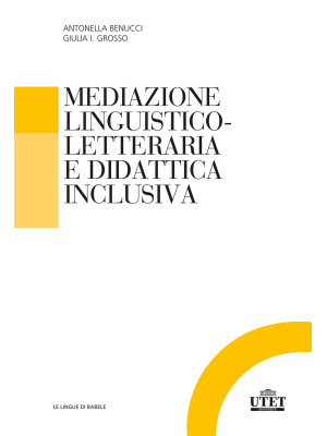 Mediazione linguistico-culturale e didattica inclusiva