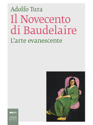 Il Novecento di Baudelaire....