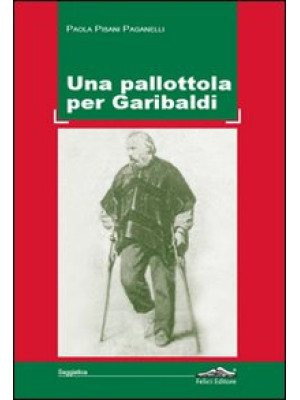 Una pallottola per Garibaldi