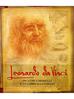Leonardo da Vinci. La sua v...