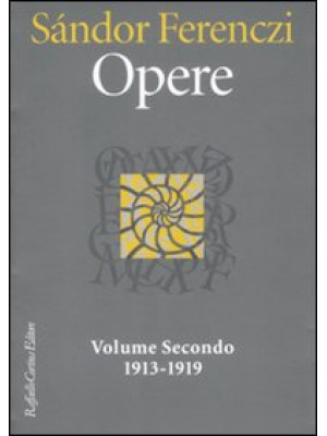 Opere. 1913-1919. Vol. 2