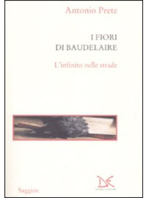 I fiori di Baudelaire. L'in...