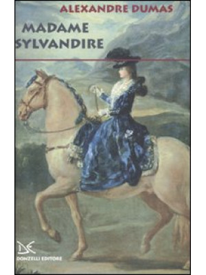 Madame Sylvandire