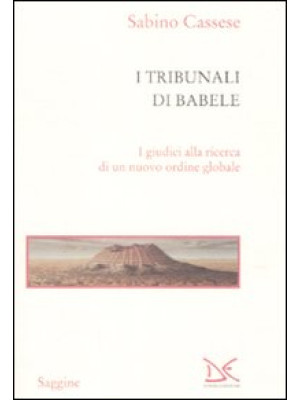 I tribunali di Babele. I gi...