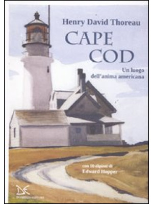 Cape Cod. Un luogo dell'ani...