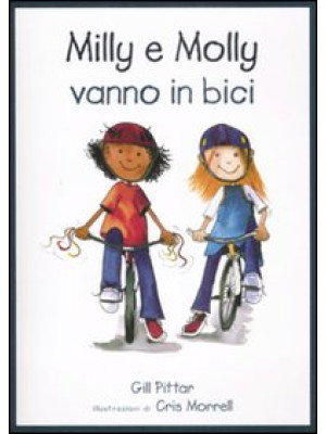Milly e Molly vanno in bici...
