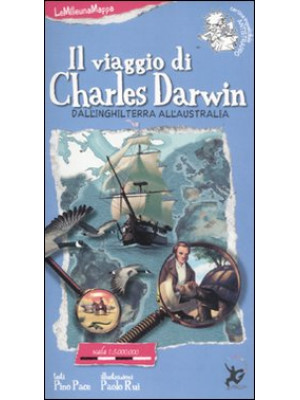 Il viaggio di Charles Darwi...
