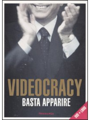 Videocracy. Basta apparire....