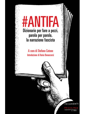 #Antifa. Dizionario per far...
