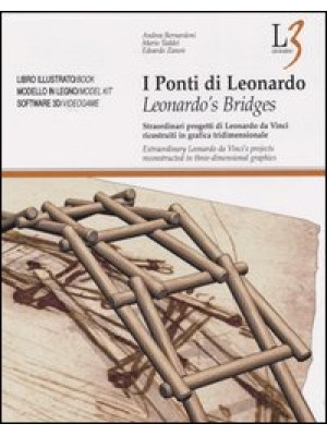 I ponti di Leonardo. Straor...