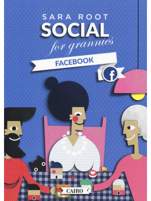 Social for grannies. Facebook